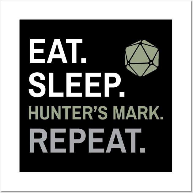 DnD Ranger Eat Sleep Hunter's Mark Repeat Wall Art by Sunburst